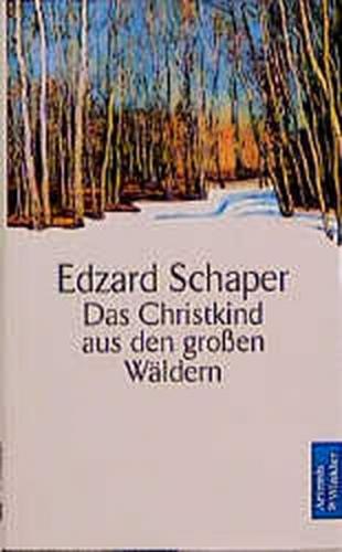Das Christkind aus den großen Wäldern 