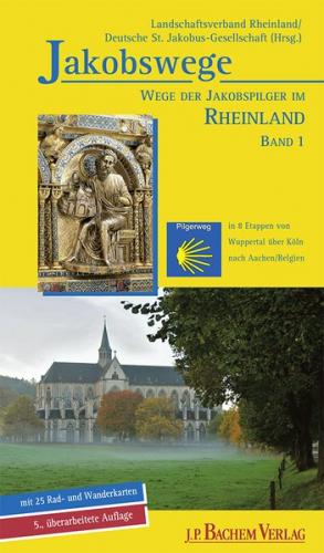 Wege der Jakobspilger im Rheinland, Band 1 (Ebook - pdf) 