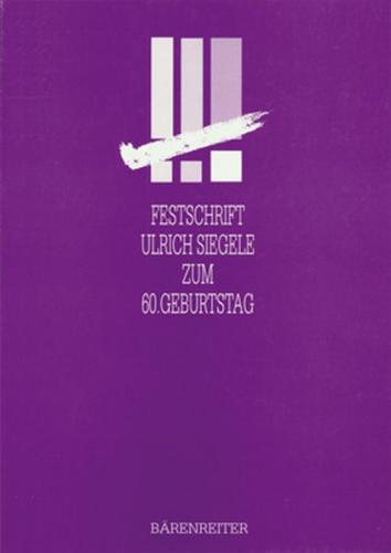 Festschrift Ulrich Siegele zum 60. Geburtstag 