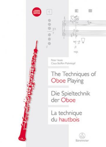 Die Spieltechnik der Oboe / The Techniques of Oboe Playing / La technique du hautbois 