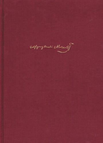 Mozart. Die Dokumente seines Lebens. Mit Addenda und Corrigenda / Mozart. Die Dokumente seines Lebens. Mit Addenda und Corrigenda 