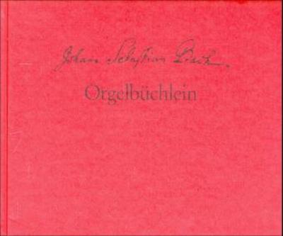 Orgelbüchlein BWV 599-644 