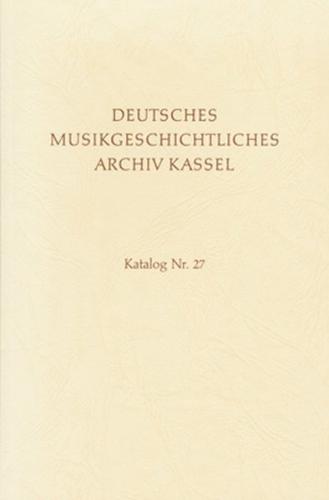 Deutsches Musikgeschichtliches Archiv. Katalog der Filmsammlung / Bd V / Sammeldrucke des 16. und 17. Jahrhunderts 