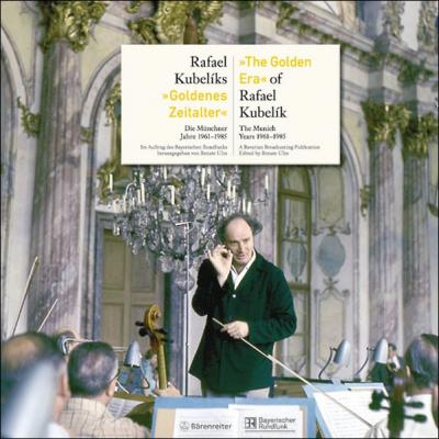 Rafael Kubeliks "Goldenes Zeitalter" 