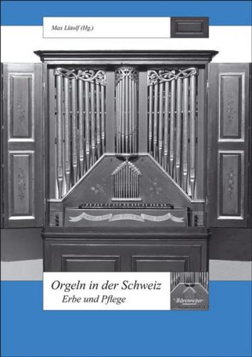 Orgeln in der Schweiz 