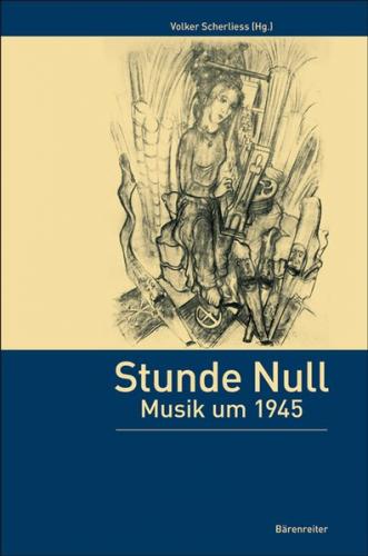 Stunde Null – Musik um 1945 