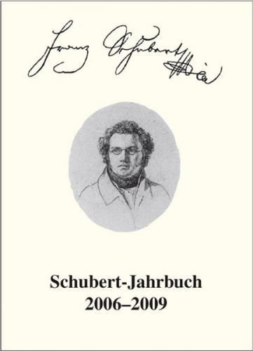 Schubert-Jahrbuch / Schubert-Jahrbuch 2006-2009 