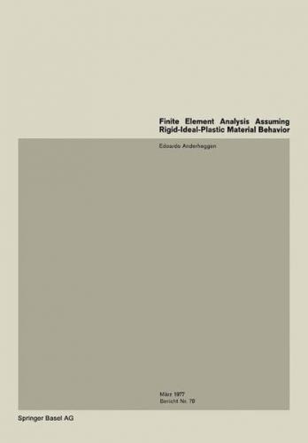 Finite Element Analysis Assuming Rigid-Ideal-Plastic, Material Behavior 