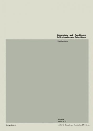 Längsschub und Querbiegung in Druckplatten von Betonträgern 