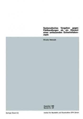 Systematisches Vorgehen gegen Fehlhandlungen als ein Element eines umfassenden Sicherheitskonzepts 
