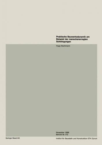 Praktische Bauwerksdynamik am Beispiel der menschenerregten Schwingungen 
