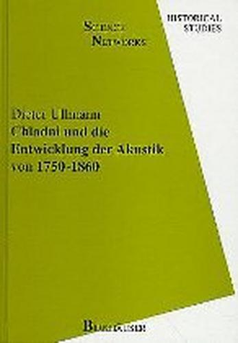 Chladni und die Entwicklung der Akustik von 1750–1860 
