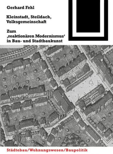 Kleinstadt, Steildach, Volksgemeinschaft 