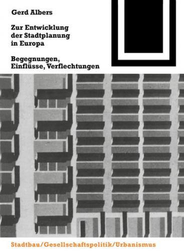 Zur Entwicklung der Stadtplanung in Europa 