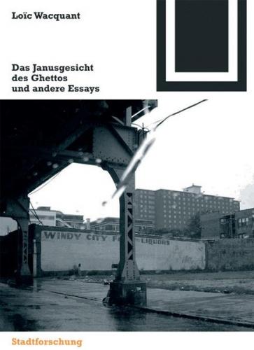 Das Janusgesicht des Ghettos und andere Essays 