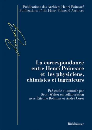 La correspondance entre Henri Poincaré et les physiciens, chimistes et ingénieurs (Ebook - pdf) 