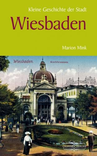 Kleine Geschichte der Stadt Wiesbaden (Ebook - EPUB) 