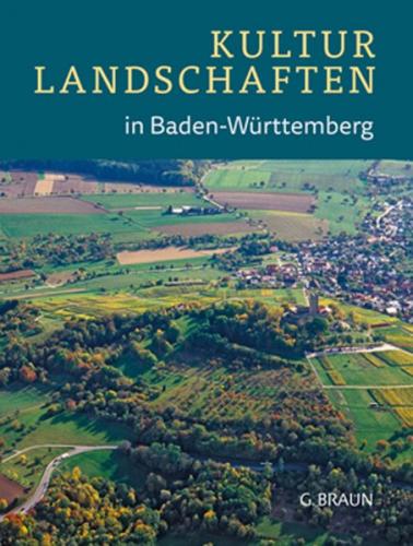 Kulturlandschaften in Baden-Württemberg 