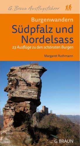 Burgenwandern die Südpfalz und das Nordelsaß 