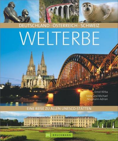 Welterbe – Deutschland, Österreich, Schweiz 