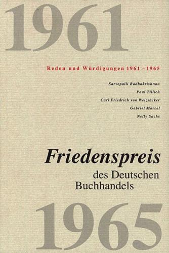 Friedenspreis des Deutschen Buchhandels. Reden und Würdigungen / Friedenspreis des Deutschen Buchhandels. Reden und Würdigungen 