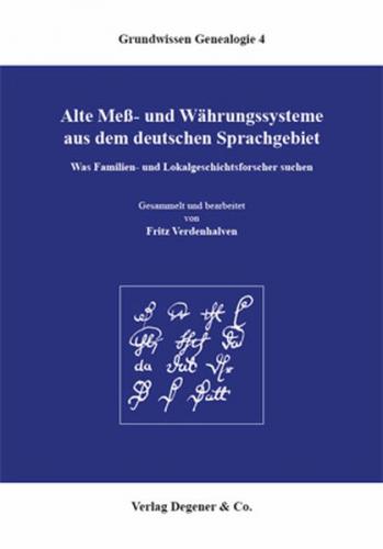 Alte Mess- und Währungssysteme aus dem deutschen Sprachgebiet 