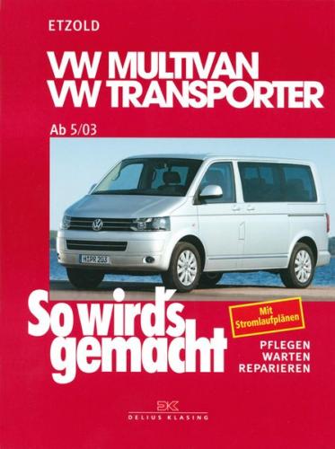 VW Multivan / VW Transporter T5 115-235 PS, Diesel 86-174 PS ab 5/2003 