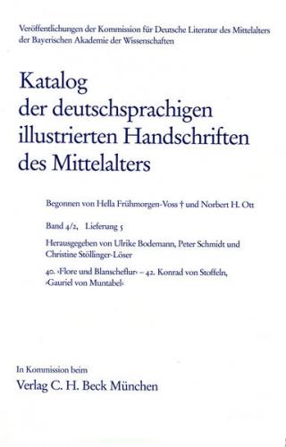 Katalog der deutschsprachigen illustrierten Handschriften des Mittelalters Band 4/2, Lfg. 5: 40-42 