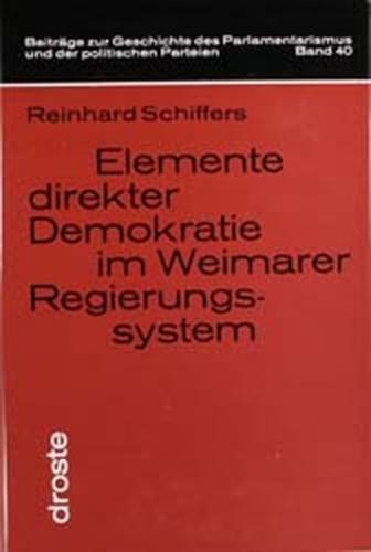 Elemente direkter Demokratie im Weimarer Regierungssystem 