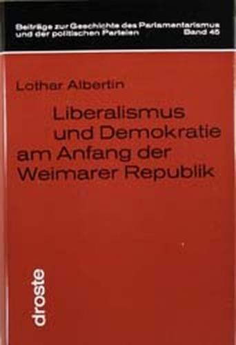 Liberalismus und Demokratie am Anfang der Weimarer Republik 