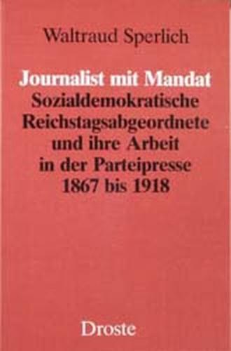 Journalist mit Mandat 