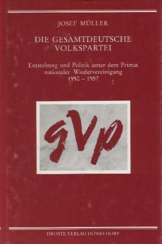 Die Gesamtdeutsche Volkspartei 