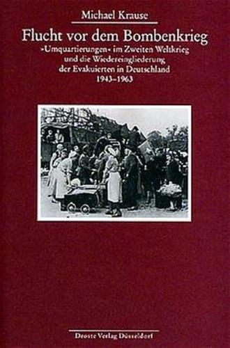 Flucht vor dem Bombenkrieg 