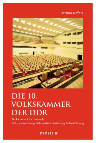 Die 10. Volkskammer der DDR 