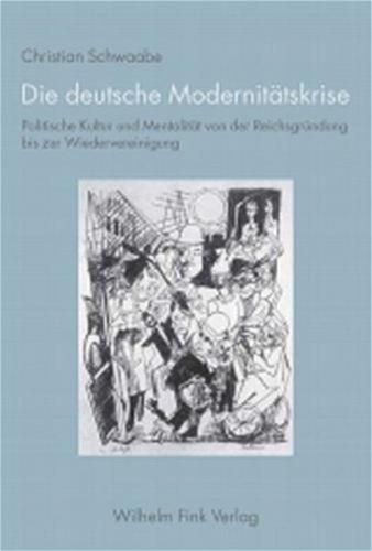 Die deutsche Modernitätskrise 