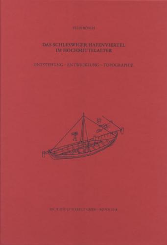 Das Schleswiger Hafenviertel im Hochmittelalter 