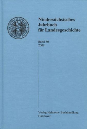 Niedersächsisches Jahrbuch für Landesgeschichte Band 80, 2008 