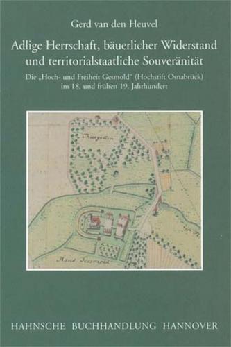 Adlige Herrschaft, bäuerlicher Widerstand und territorialstaatliche Souveränität 