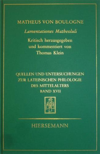 Matheus von Boulogne: Lamentationes Matheoluli 
