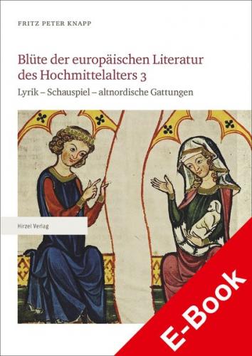 Blüte der europäischen Literatur des Hochmittelalters 3 (Ebook - pdf) 