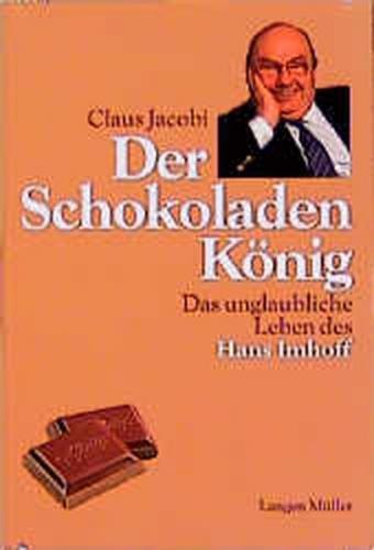 Der Schokoladen-König 