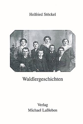 Waldlergeschichten 