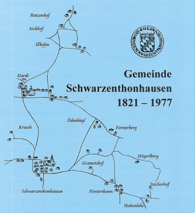 Gemeinde Schwarzenthonhausen 1821-1977 