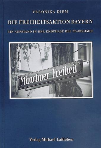 Die Freiheitsaktion Bayern 