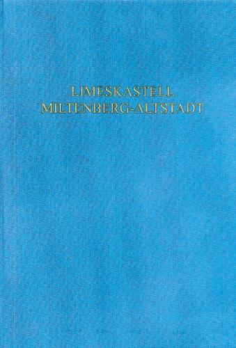 Neuere Untersuchungen zum römischen Limeskastell Miltenberg-Altstadt 