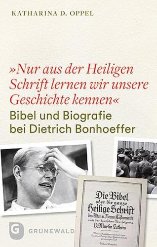 "Nur aus der heiligen Schrift lernen wir unsere Geschichte kennen" 