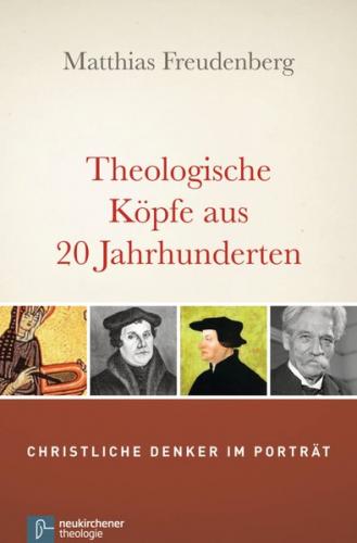 Theologische Köpfe aus 20 Jahrhunderten (Ebook - pdf) 