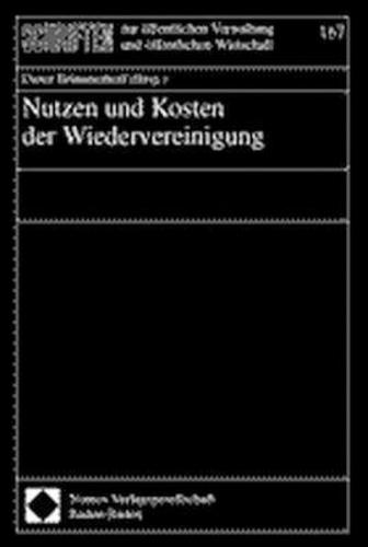 Nutzen und Kosten der Wiedervereinigung 