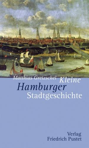 Kleine Hamburger Stadtgeschichte 
