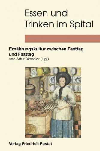 Essen und Trinken im Spital 